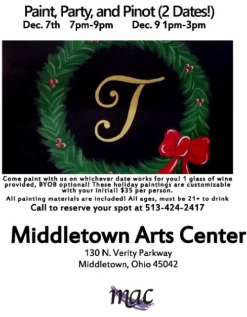 Middletown Art Center's Paint, Party, and Pinot on December 7th from 7 pm-9 pm, and December 9th from 1 pm-3 pm